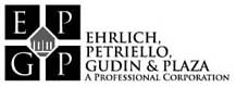 Ehrlich, Petriello, Gudin & Plaza P.C.